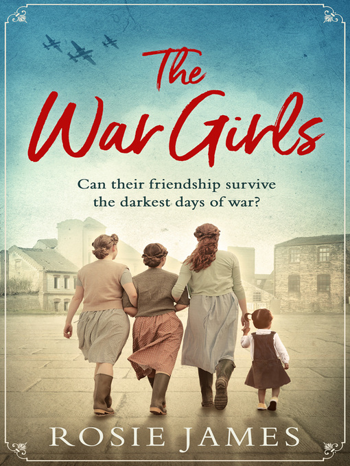 Title details for The War Girls by Rosie James - Wait list